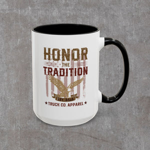 The 15 oz Honor the Tradition accent mug showing the full eagle and flag artwork with Truck Co. Apparel beneath